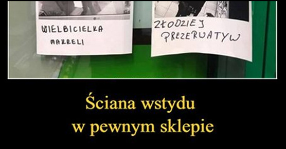 Ściana wstydu w pewnym sklepie